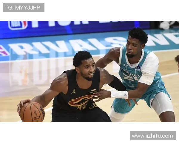 火力压制!米切尔滑翔上篮再中 骑士19-4再度打停黄蜂